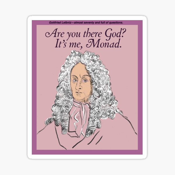 Are you there God? Its me, Monad. Sticker