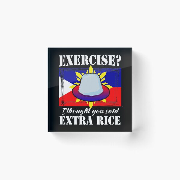 Item preview, Exercise? I Thought You Said Extra Rice designed and sold by stuch75.