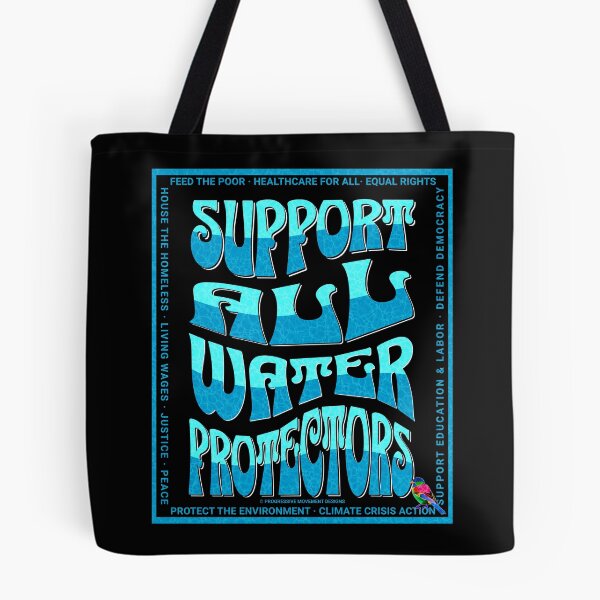 Item preview, PMD00597 Progressive Movement Designs Support All Water Protectors with 12 policy goals for progressive Democrats Independents and Bernie Sanders supporters with retro vintage 1960s style designed and sold by ProgressiveLeft.