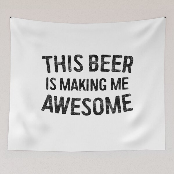 Item preview, This Beer Is Making Me Awesome designed and sold by deepstone.