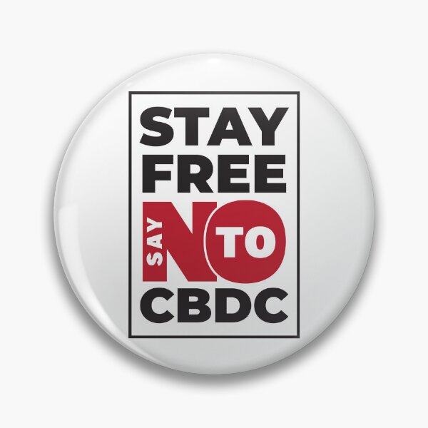Item preview, Stay Free Say No To CBDC - Central Bank Digital Currency designed and sold by CatsCrew.