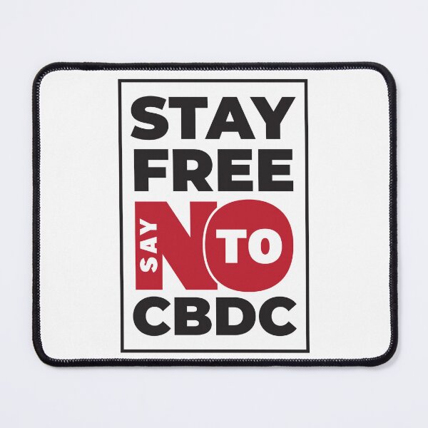 Item preview, Stay Free Say No To CBDC - Central Bank Digital Currency designed and sold by CatsCrew.