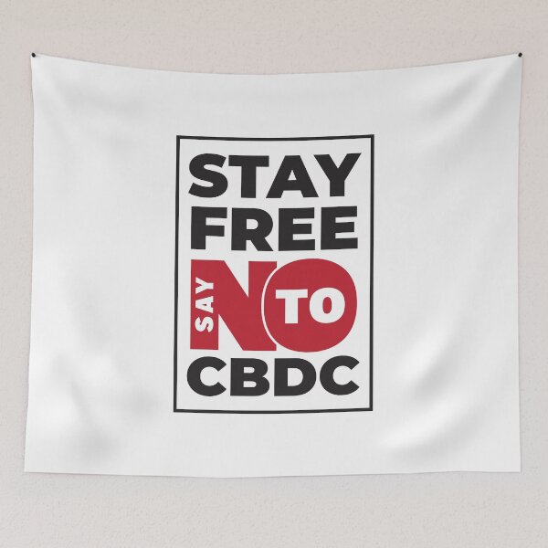 Item preview, Stay Free Say No To CBDC - Central Bank Digital Currency designed and sold by CatsCrew.