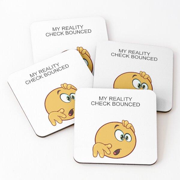 Item preview, My Reality Check Bounced. designed and sold by artmovementspgh.
