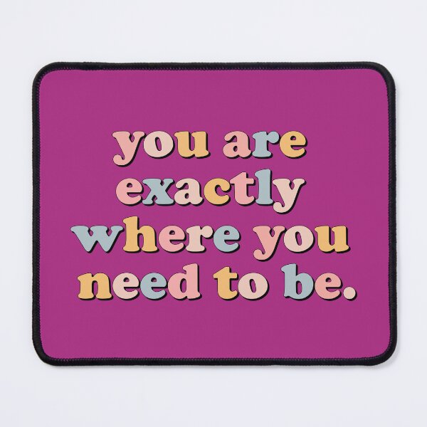 Item preview, You Are Exactly Where You Need To Be motivational and inspirational quotes retro colors designed and sold by stickersworld31.