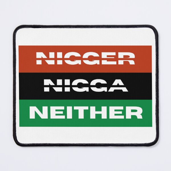 Item preview, Nigger Nigga Neither designed and sold by ZAKARIA BOUMAZA.
