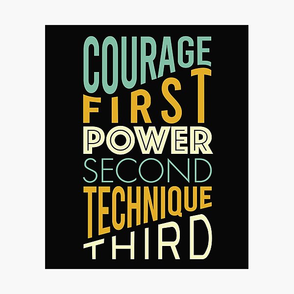 Artikel-Vorschau von Martial Arts Saying Courage First, designt und verkauft von whyitsme.
