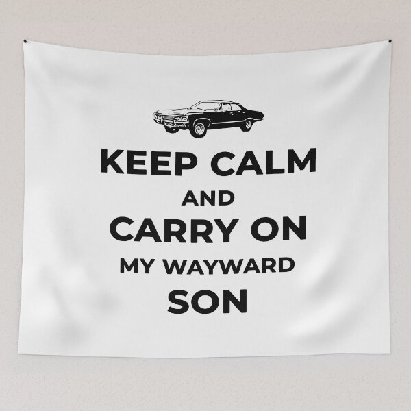 Item preview, Keep calm and carry on my wayward son v2 designed and sold by yakpaws.