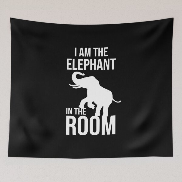 Item preview, I am the elephant in the room white designed and sold by amersoliman.
