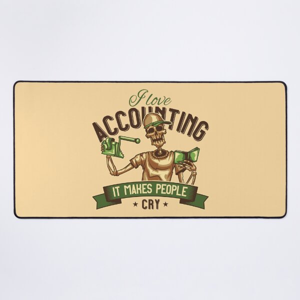 Item preview, I Love Accounting It Makes People Cry designed and sold by DastagirArts.