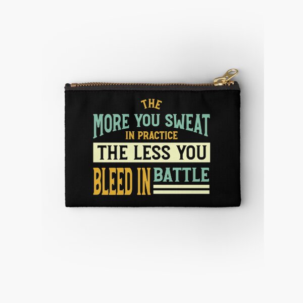 Item preview, Martial Arts Quote The More You Sweat In Practice designed and sold by whyitsme.