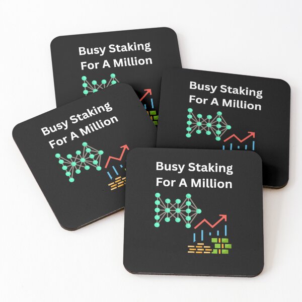 Item preview, Busy Staking For A Million designed and sold by UpcomingTech.
