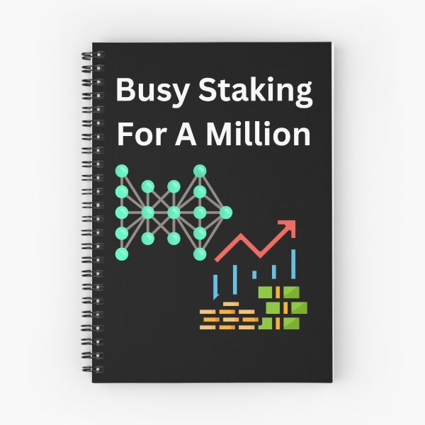 Item preview, Busy Staking For A Million designed and sold by UpcomingTech.