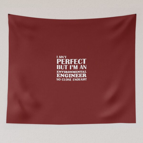Item preview, Ain't Perfect Environmental Engineer Close Enough designed and sold by AlwaysAwesome.