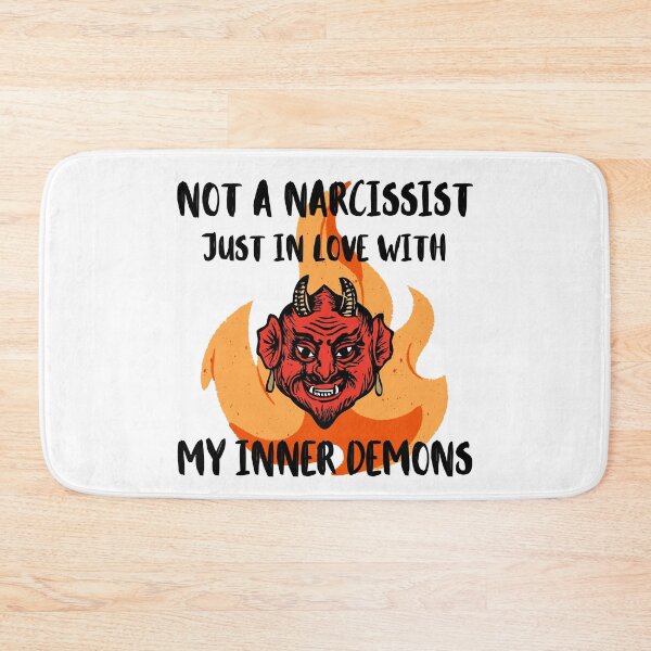 Item preview, Not A Narcissist Just In Love With My Inner Demons designed and sold by letsgetinspired.