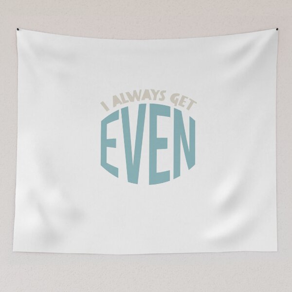 Item preview, Math Teacher Pun I Always Get Even designed and sold by whyitsme.