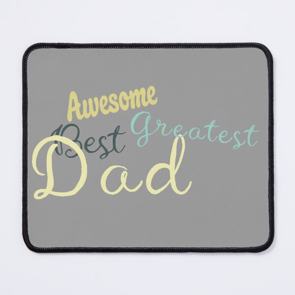 Item preview, Best Greatest Awesome Dad designed and sold by Ashlison.