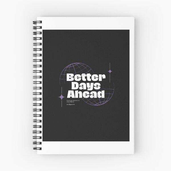 Item preview, Black Creative Better Days Ahead product Design designed and sold by ChromaMyst.