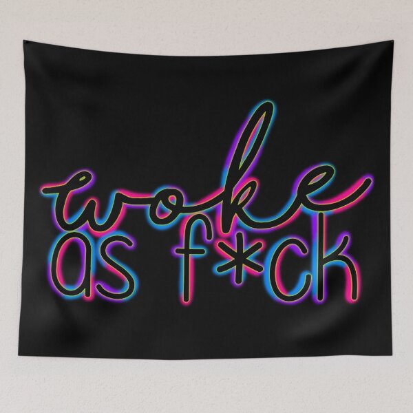 Item preview, Woke as f*ck designed and sold by DRHArtistry.