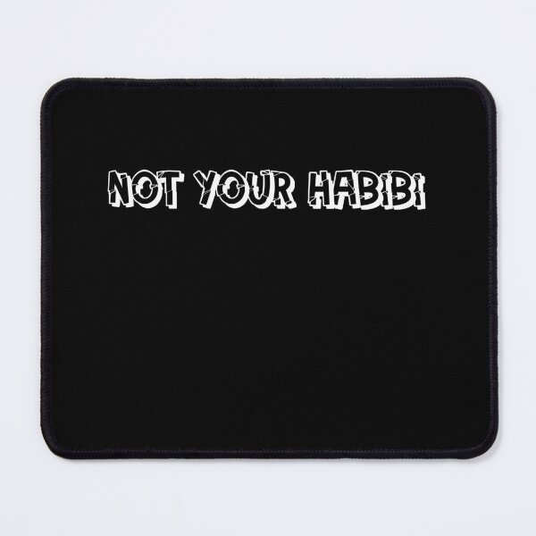 Item preview, Not your Habibi designed and sold by bazsi98.
