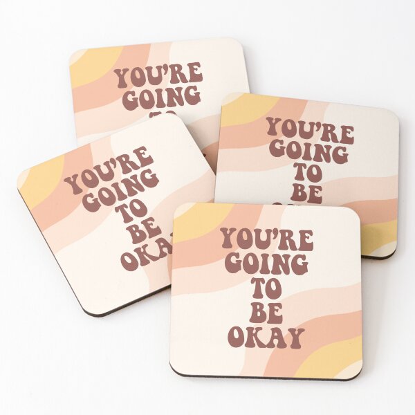 Item preview, You're going to be okay designed and sold by atlasbackache.