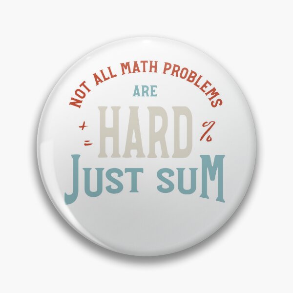 Item preview, Math Teacher Pun Not All Math Problems Are Hard designed and sold by whyitsme.