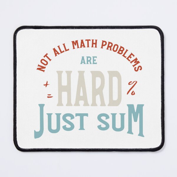 Item preview, Math Teacher Pun Not All Math Problems Are Hard designed and sold by whyitsme.