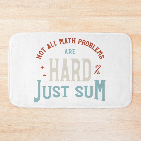 Item preview, Math Teacher Pun Not All Math Problems Are Hard designed and sold by whyitsme.