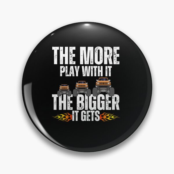 Item preview, The More I Play With It The Bigger It Gets , driver lover  designed and sold by vensoos.