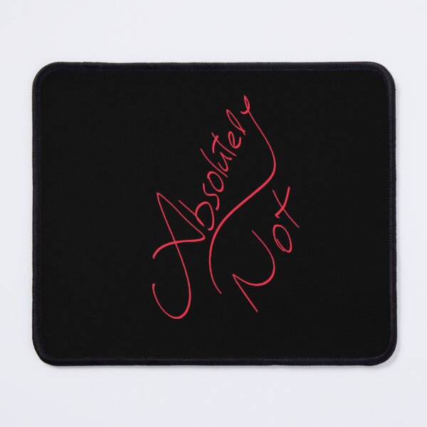 Item preview, Absolutely Not designed and sold by Metaversigns2-O.