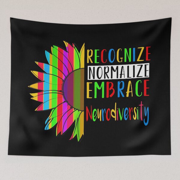 Item preview, Recognize Normalize Embrace Neurodiversity Awareness designed and sold by Color-Sparkle.