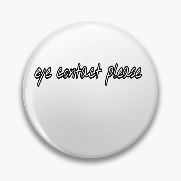 Item preview, Eye contact please  designed and sold by HomeIsUs.