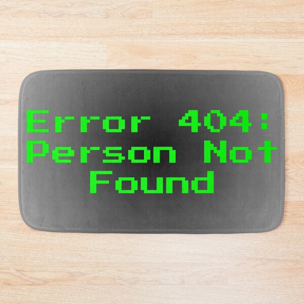 Item preview, 404: Person Not Found designed and sold by HydeZero.