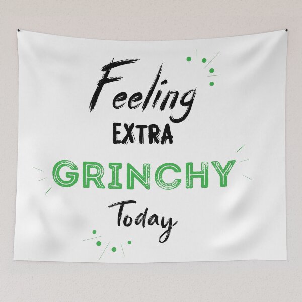 Item preview, Feeling Extra Grinchy Today designed and sold by AnimPet.