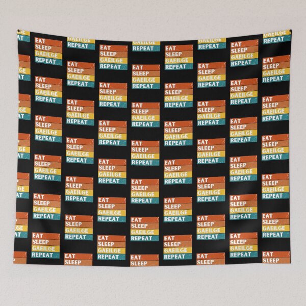 Item preview, EAT SLEEP GAEILGE REPEAT  designed and sold by Irishprints.