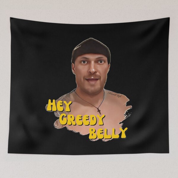 Item preview, Hey Greedy Belly designed and sold by DrawingAndText.
