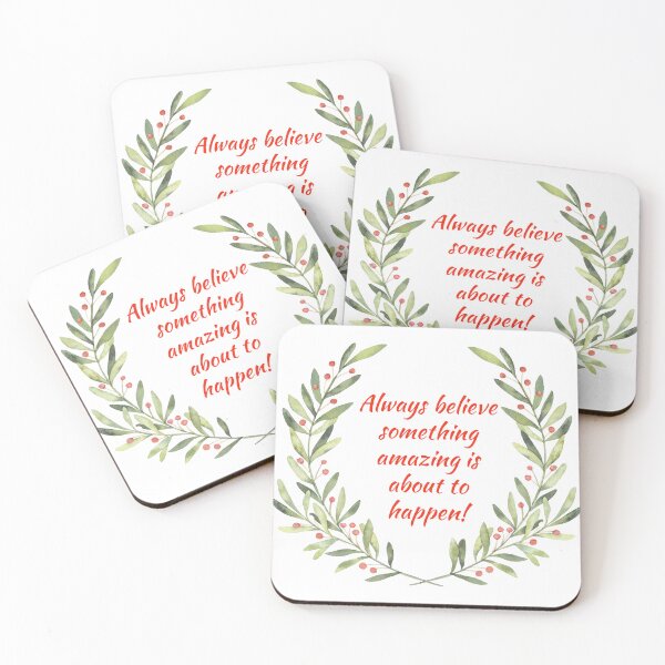 Item preview, Always believe something amazing is about to happen! designed and sold by DanPerFashion.