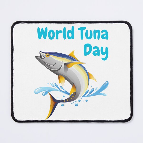 Item preview, World Tuna Day designed and sold by Simo0455.