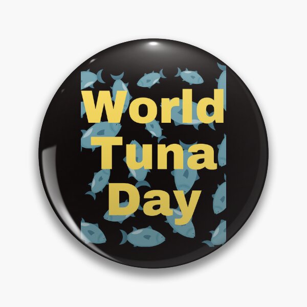 Item preview, Copy of World Tuna Day designed and sold by Simo0455.