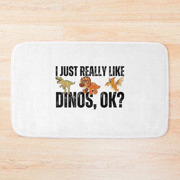 Item preview, I Just Really Like Dinos OK?  designed and sold by vensoos.