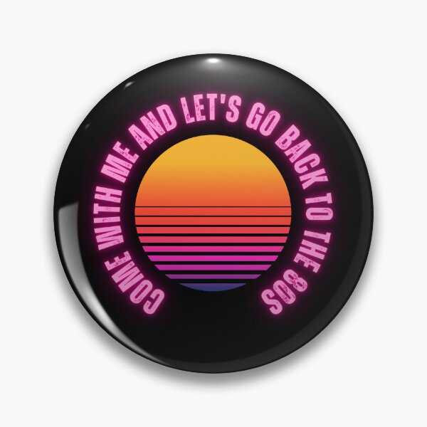 Item preview, Come with me and let's go back to the 80s Retro Design  designed and sold by RetroDesignsNW.