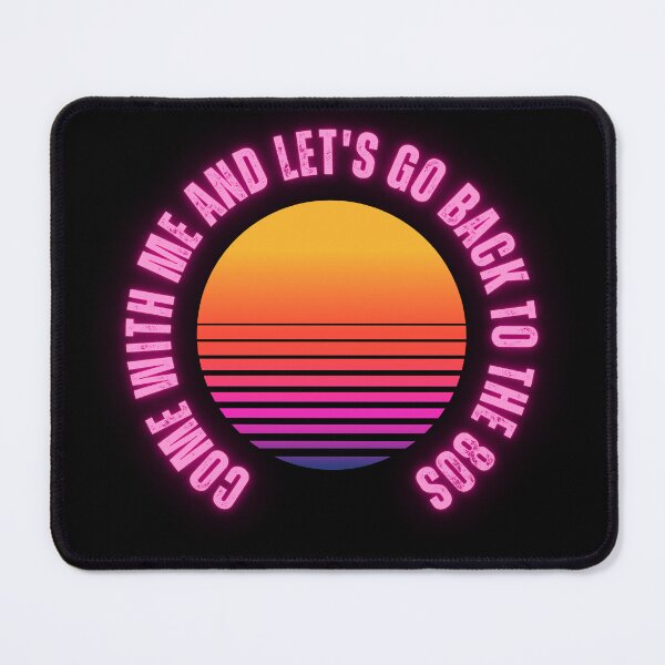 Item preview, Come with me and let's go back to the 80s Retro Design  designed and sold by RetroDesignsNW.