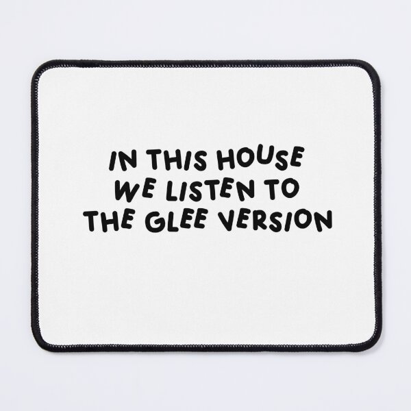 Item preview, in this house we listen to the glee version  designed and sold by shezzastardis.