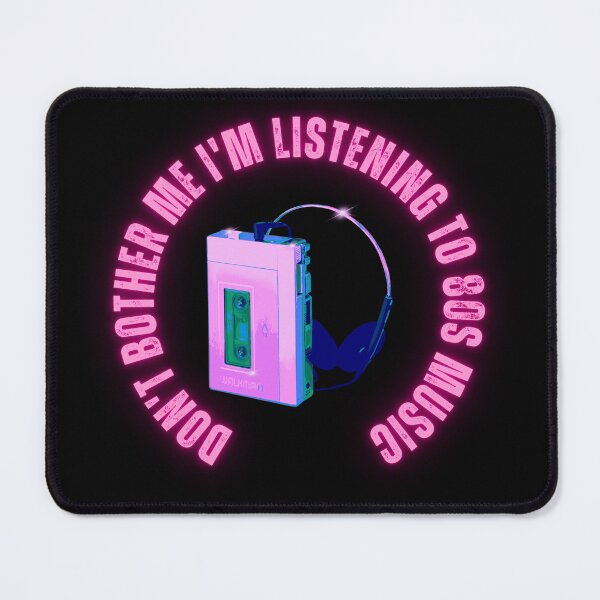 Item preview, Don't bother me I'm listening to 80s music Retro Design designed and sold by RetroDesignsNW.