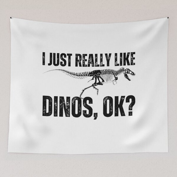 Item preview,  I Just Really Like Dinos OK?  designed and sold by vensoos.