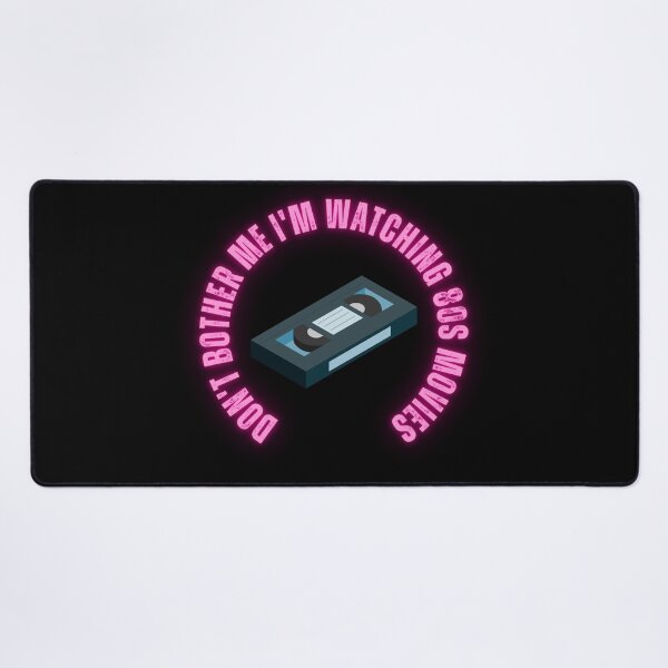 Item preview, Don't bother me I'm watching 80s movies Retro Design designed and sold by RetroDesignsNW.