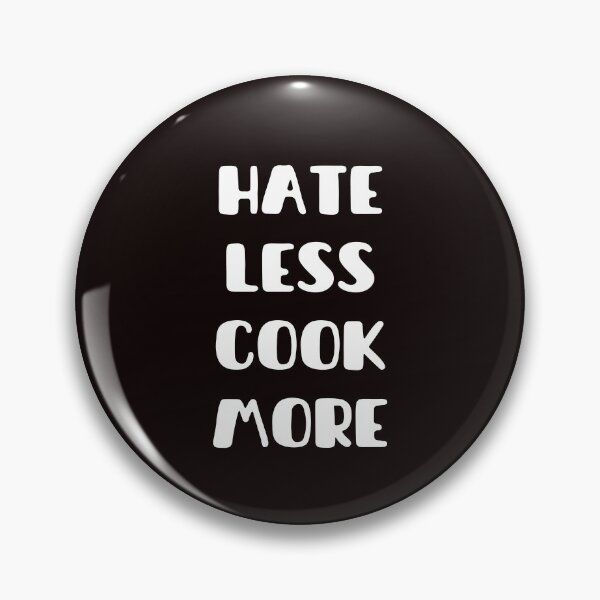 Item preview, Hate Less Cook More Chef Cooking Home Cook Peace Lover  designed and sold by MagicSD Designs.
