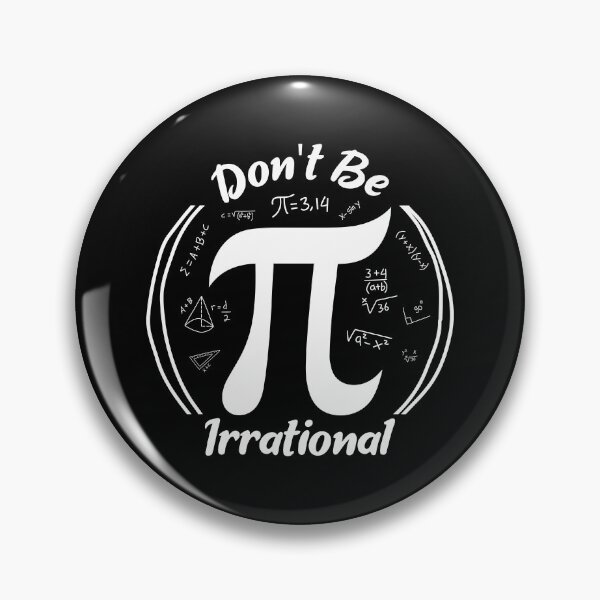 Item preview, Don't Be Irrational: Funny Pi Symbol For Math Teacher designed and sold by Drago Art.