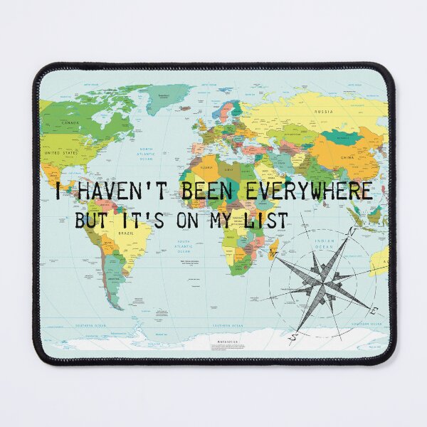 Item preview, I haven't been everywhere but it's on my list - travel quote designed and sold by NewNomads.