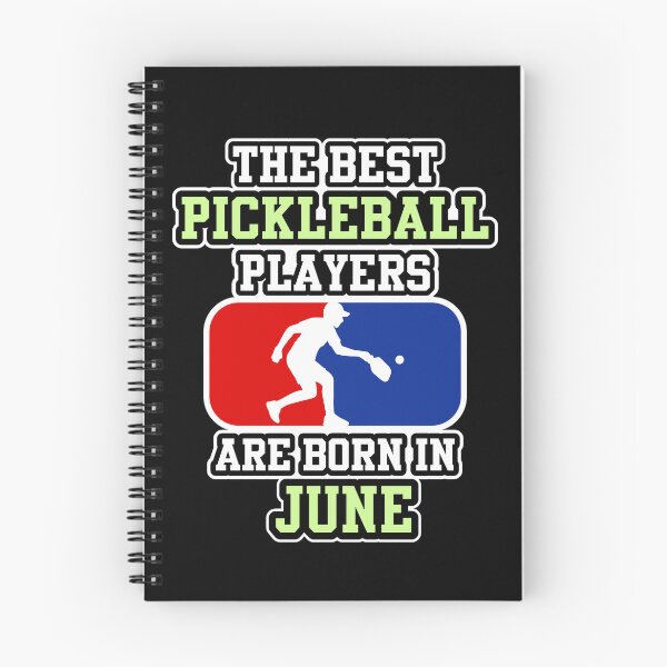 Item preview, The Best Pickleball Players Born in June designed and sold by ZzCorezZ.
